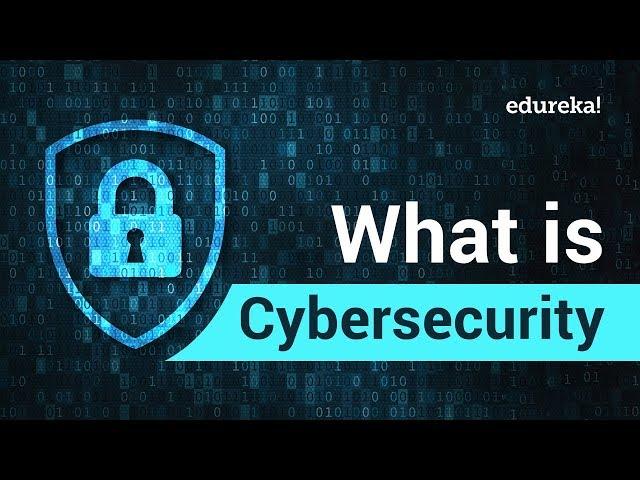 What is Cybersecurity? | Cybersecurity in 2 Minutes | Cybersecurity Online Training | Edureka