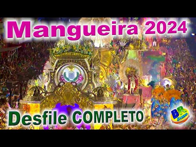 Mangueira 2024 Desfile COMPLETO HD