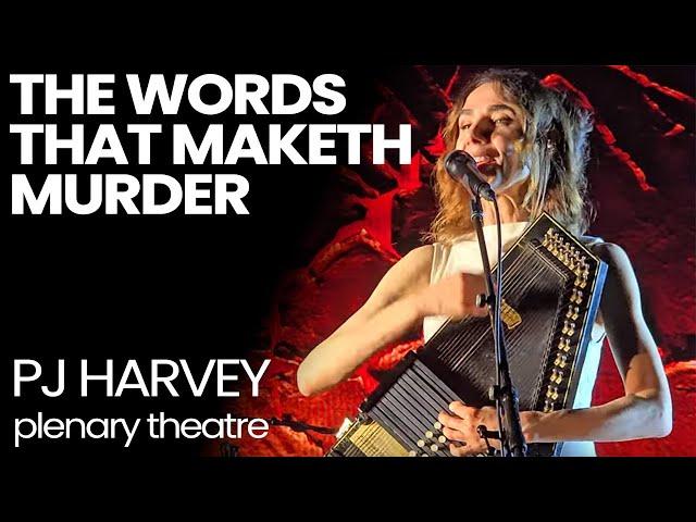 PJ Harvey - The Words That Maketh Murder - Live - Plenary Theatre, Melbourne - 11/03/25