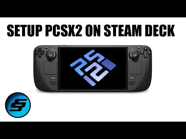 PCSX2 Full Setup On Steam Deck | Play PS2 Games On Steam Deck | 60 FPS | PlayStation 2 Emulator