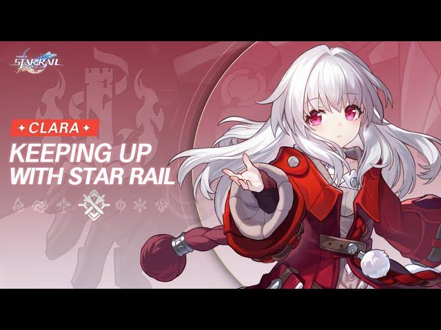 Keeping up with Star Rail - Clara: Beware of Automatons