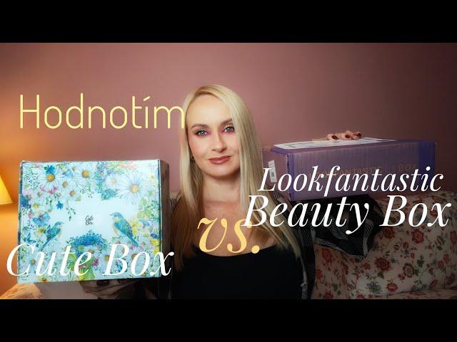 Cute Box vs. Lookfantastic Beauty Box - ktorý je lepší?