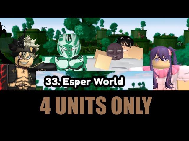 HOW TO BEAT ESPER WORLD STORY MODE WITH ONLY 4 UNITS