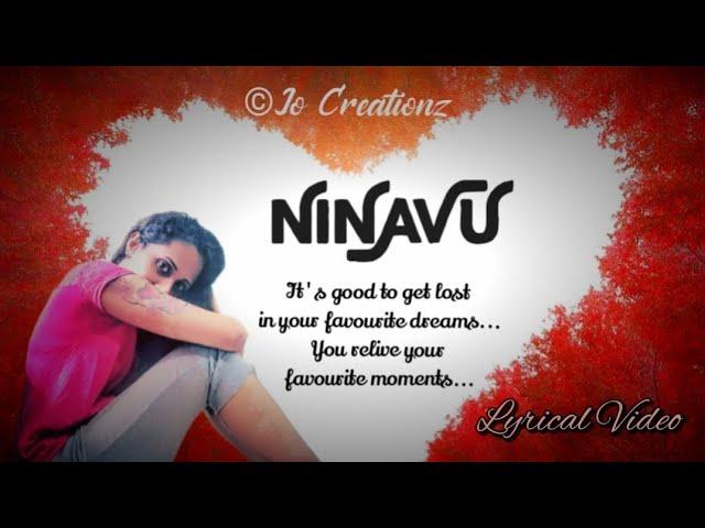 NINAVU | നിനവ് | Jobina Joy | Nirmal Unnikrishnan | Noufal Farook | Mohith Mohan | Lyrical Video