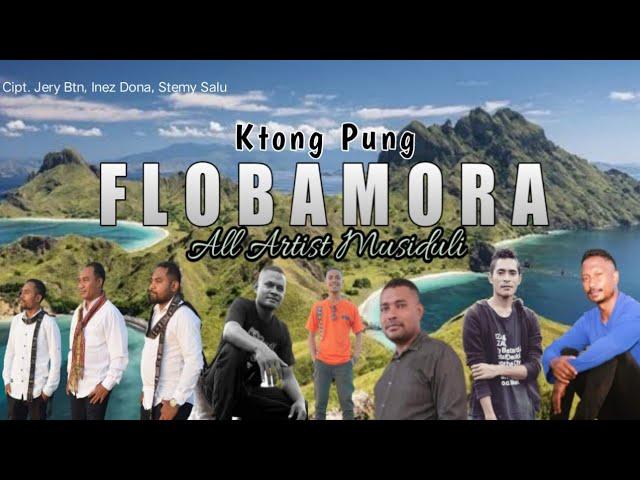 Ktong Pung FLOBAMORA || All Artist MUSIDULI || Official MV