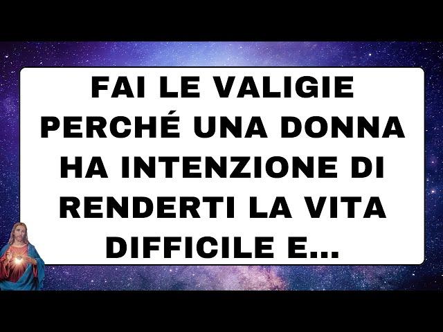  Gli angeli dicono: Fai le valigie perché una donna ha intenzione di renderti la vita difficile e..