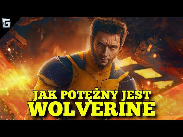 Jak Potężny jest Wolverine?