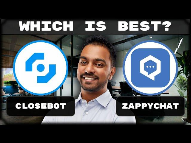 CloseBot vs ZappyChat | Which Is Best? 2025