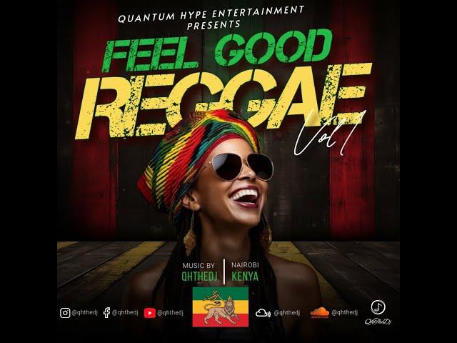 QhTheDj's Best of Feel Good Aluta Reggae Vol 1