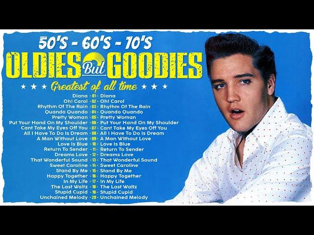 Oldies But Goodies 50s 60s 70s - Paul Anka, Elvis Presley, Roy Orbison, The Platters,Engelbert