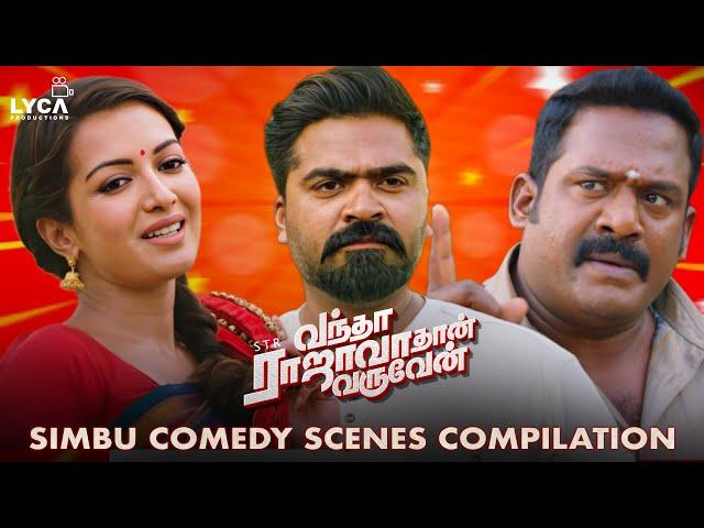 Vantha Rajavathaan Varuven - Simbu Comedy Scenes Compilation | Simbu | Megha Akash | Sundar C | Lyca