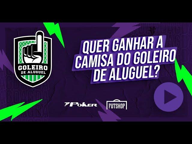 Quer ganhar a camisa do Goleiro de Aluguel?