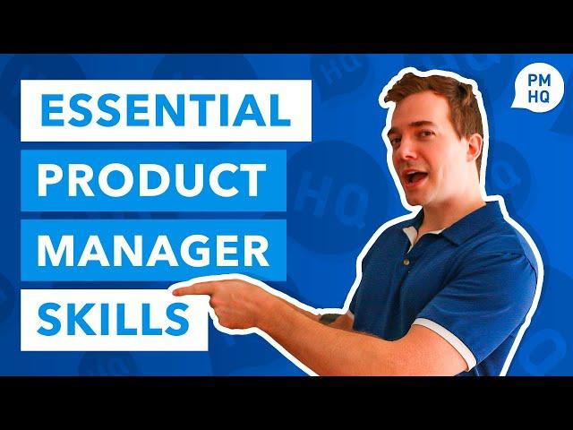 Essential Product Manager Skills