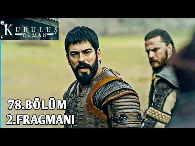 Kurlus ösman bölüm78 2.fragmini