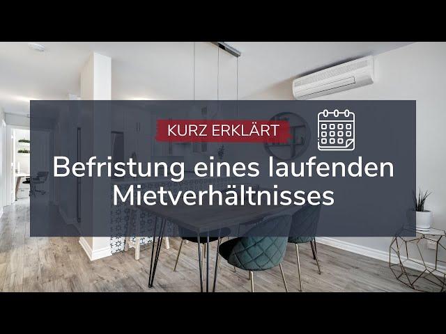 Befristung eines laufenden Mietverhältnisses