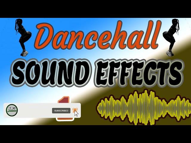 Dj Sound Effects 2023: Dancehall Sound Effects || dancehall sound effects pull up