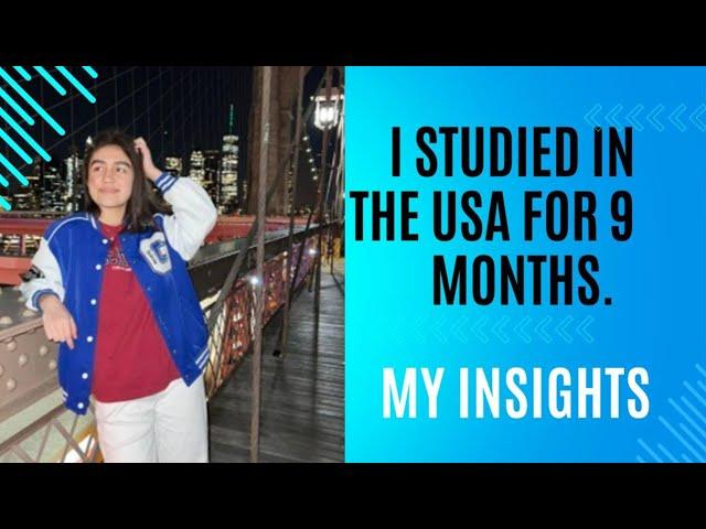 I studied in the USA for 9 months. Here is what I learned.