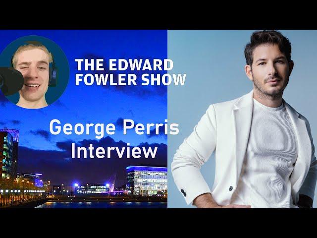 The Edward Fowler Show | Monday 20th February 2023 | George Perris