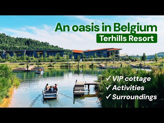 Staying at Terhills Resort in Belgium: VIP cottage, activities and surroundings