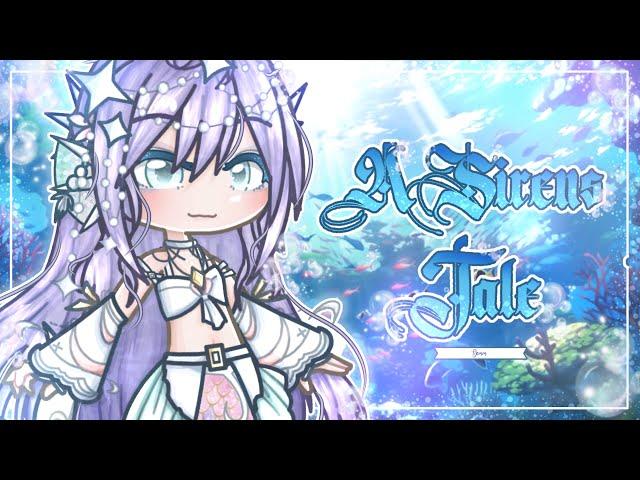 ₊⁺A SIRENS TALE⁺₊ [ GCMM ] - GACHA CLUB - {ART SCENE}