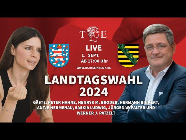 Entscheidungswahl am 01. September: Wer regiert Thüringen und Sachsen - Die TE Wahlsendung