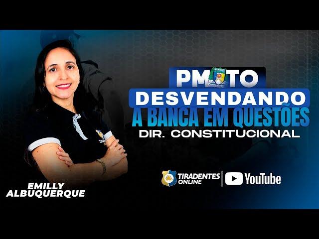 PMTO - UNRAVELING THE BANK IN QUESTIONS | CONSTITUTIONAL LAW | PROF. EMILLY ALBUQUERQUE