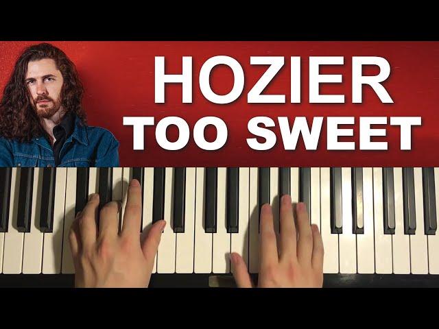 How To Play - Hozier - Too Sweet (Piano Tutorial Lesson)