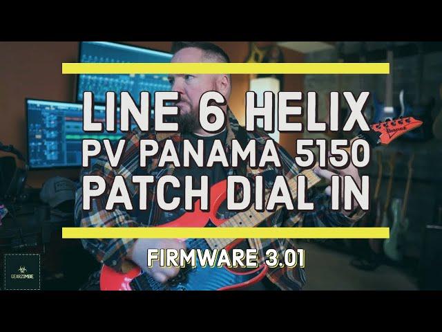 Line 6 Helix PV Panama 5150 Patch Build Firmware 3.01