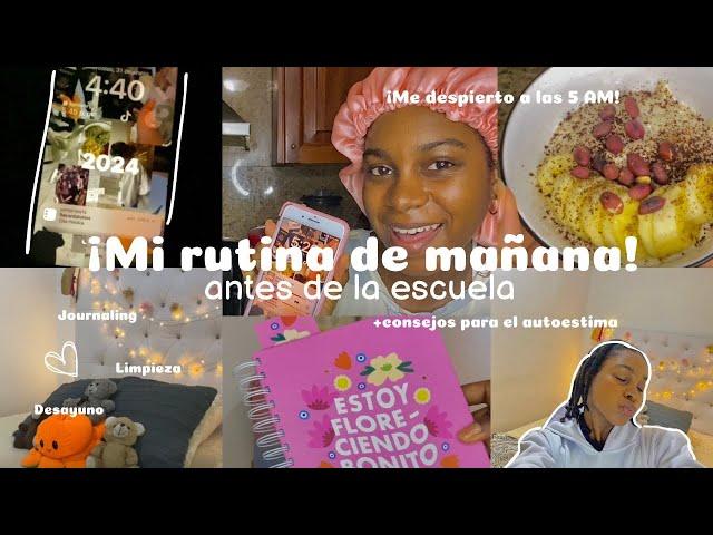 ¡Mi rutina de mañana antes de la escuela! - Rutina perfecta + consejos para el autoestima