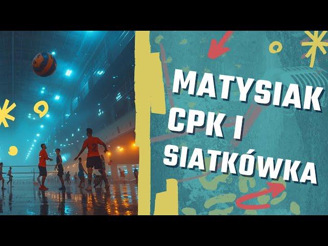 Matysiak, CPK i siatkówka - Puls Tygodnia 126