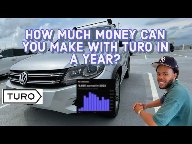 How Much Money I Made On Turo In A Year