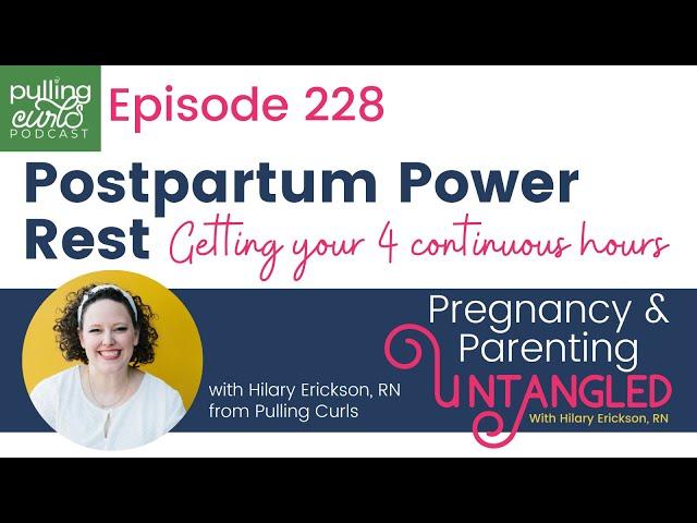 " 4 HOURS OF SLEEP AFTER BABY!  | The Pulling Curls Podcast Ep. 228 | Hilary Erickson