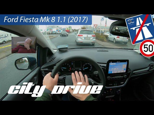 Ford Fiesta Mk 8 1.1 (2017) - City Drive