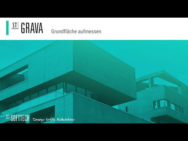 Grundlagen GRAVA – Grundfläche aufmessen