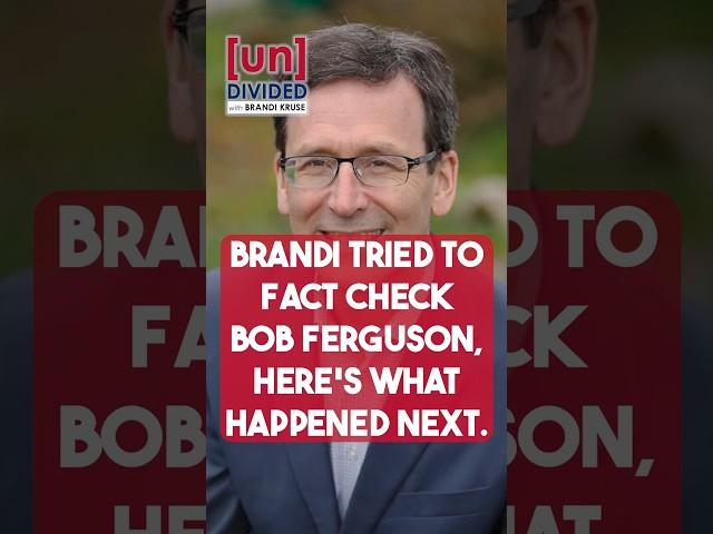 Brandi tried to fact check Bob Ferguson, here's what happened next. #undivided #washington