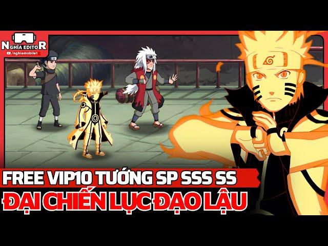 Game Lậu Mobile Đại Chiến Lục Đạo Lậu - Free Vip10 Tướng SP Kakashi Free Tướng SSS SS - APK IOS