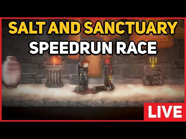 SALT AND SANCTUARY Race Against @SheenShots  (LIVE)