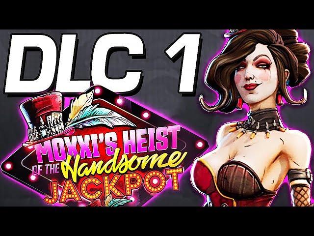 Borderlands 3 - DLC 1 MOXXI & HANDSOME JACK | All Info Mayhem Mode 4 & More !!