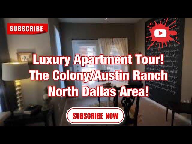 Apartment Hunting in North Dallas- The Colony/Austin Ranch Near Frisco, TX!