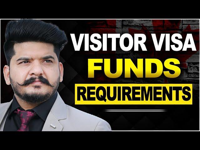 How Much Funds You Need For Tourist Visa  | Canada Visitor Visa | Visitor Visa Funds | Visa Funds