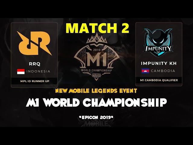 REX REGUM QEON RRQ VS IMPUNITY KH MATCH 1 MLBB WORLD CHAMPIONSHIP 2019 (M1)