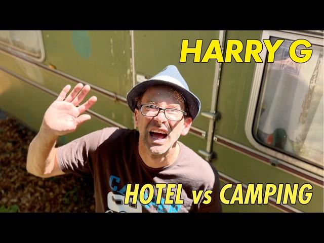 Hotel vs Camping