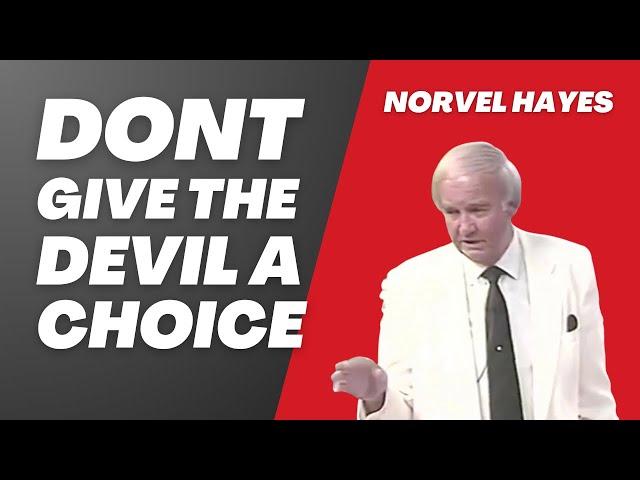 Tell the Devil NO!! | Norvel Hayes Classic