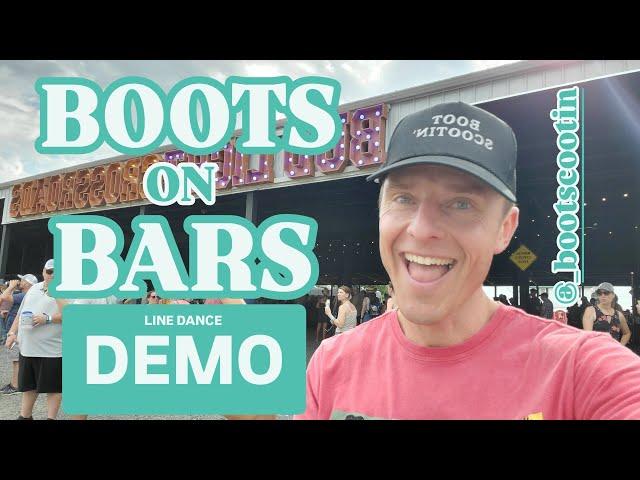 BOOTS ON BARS  -- Line Dance DEMO