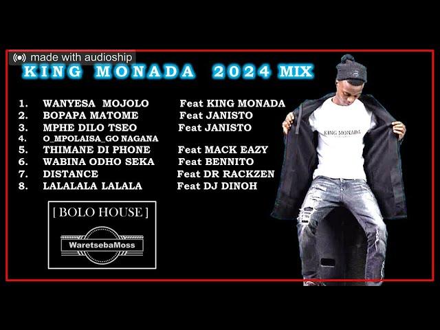 KING MONADA 8 TRACKS 2024 MIX