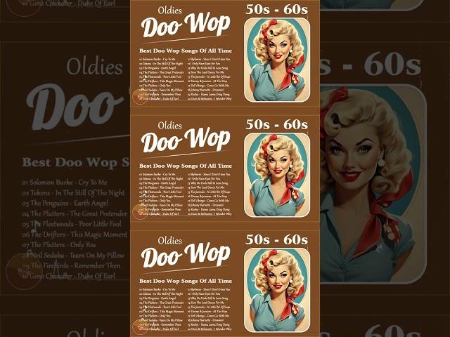 Doo Wop Oldies  #doowop #50smusichits #60smusichits #oldiesbutgoodies