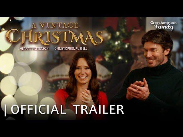 A Vintage Christmas | Trailer | Starring Merritt Patterson and Christopher Russell