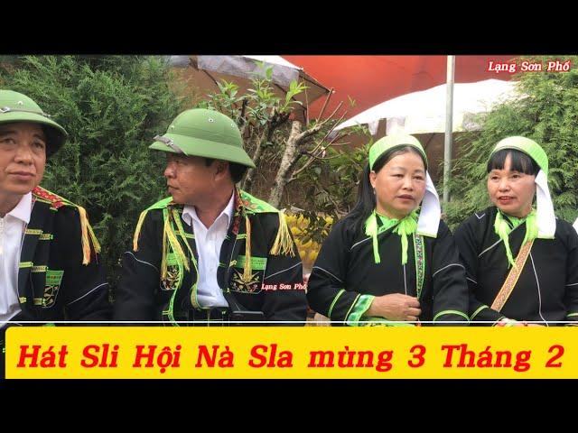 Hát Sli Hội Nà Sla mùng 3 tháng 2 | hat sli lang son