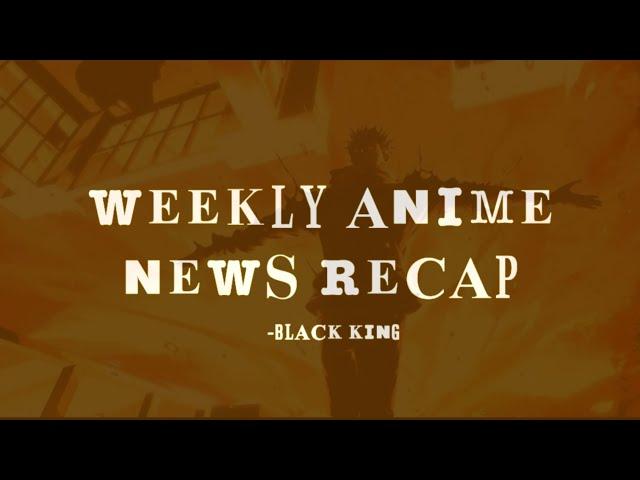 All Major Anime News Last week - ANIME NEWS