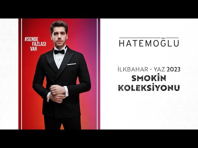 Hatemoğlu İlkbahar & Yaz 2023 Smokin Koleksiyonu | Hatemoğlu x Emre Bey